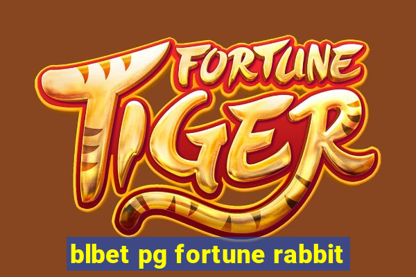 blbet pg fortune rabbit